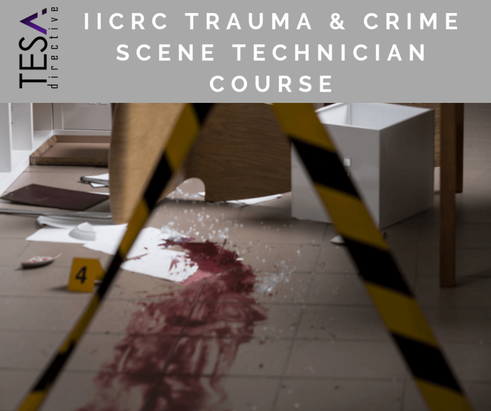 IICRC Trauma & Crime Scene Technician Course